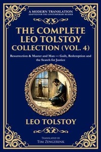 Abbildung von: The Complete Leo Tolstoy Collection (Vol. 4) - The Library of Alexandria