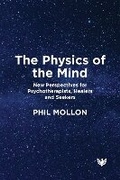 Cover: The Physics of the Mind - Phoenix Publishing House