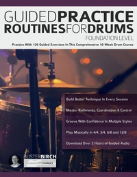 Abbildung von: Guided Practice Routines for Drums - Foundation Level - Fundamental Changes Ltd