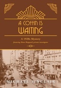 Cover: A Coffin is Waiting - Wordzworth Publishing