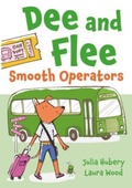 Cover: Dee and Flee: Smooth Operators - Graffeg Limited
