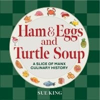 Abbildung von: Ham & Eggs and Turtle Soup - Sue King