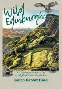 Abbildung von: Wild Edinburgh - Tippermuir Books Limited
