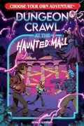 Cover: Dungeon Crawl at the Haunted Mall - Chooseco LLC