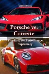 Abbildung von: Porsche vs. Corvette - Independently Published