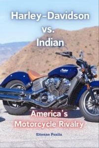 Abbildung von: Harley-Davidson vs. Indian - Independently Published