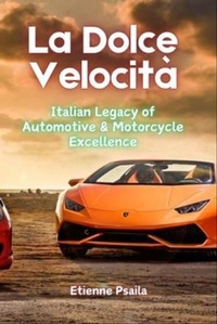 Abbildung von: La Dolce Velocità - Independently Published