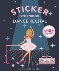 Cover: My Fancy Sticker Storybook: Dance Recital - Paige Tate & Co