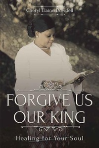 Abbildung von: Forgive Us Our King - Leavitt Peak Press