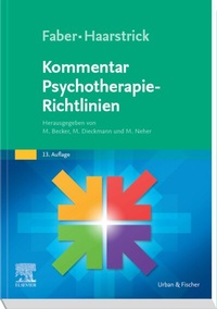 Abbildung von: Faber/Haarstrick. Kommentar Psychotherapie-Richtlinien - Urban & Fischer