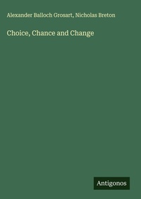 Enlarge image Cover: Choice, Chance and Change - Antigonos Verlag