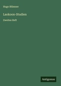 Cover: Laokoon-Studien - Antigonos Verlag