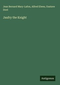 Cover: Jaufry the Knight - Antigonos Verlag
