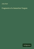 Cover: Fragments of a Samaritan Targum - Antigonos Verlag