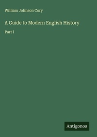 Enlarge image Cover: A Guide to Modern English History - Antigonos Verlag