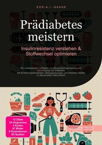 Abbildung von: Prädiabetes meistern: Insulinresistenz verstehen & Stoffwechsel optimieren - epubli