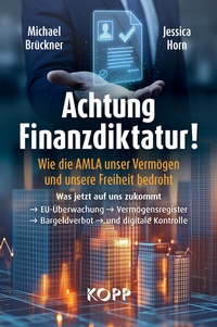 Abbildung von: Achtung Finanzdiktatur! - Kopp Verlag