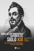 Cover: Voces de los rom&aacute;nticos hisp&aacute;nicos del siglo XIX - Ediciones Rialp, S.A.