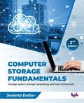 Cover: Computer Storage Fundamentals - 2nd Edition - BPB Publications