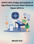 Cover: IGNOU MCA Design and Analysis of Algorithms Previous Years Unsolved Papers MCS 211 - Poorav Publications