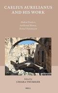 Cover: Caelius Aurelianus and His Work - Brill