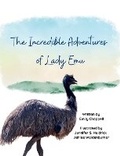 Cover: The Incredible Adventures of Lady Emu - Emily Chappell