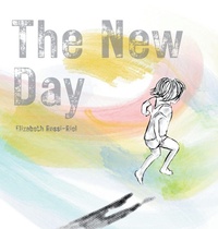 Abbildung von: The New Day - Elizabeth Rossi-Riel