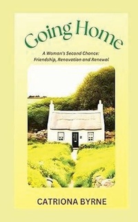 Enlarge image Cover: Going Home - Catriona Byrne