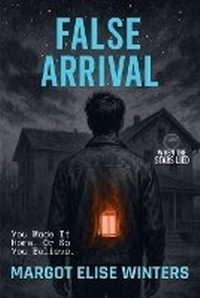 Enlarge image Cover: False Arrival - Twist & Tether Press