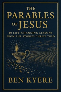 Abbildung von: The Parables of Jesus - BEN KYERE