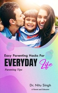 Cover: Easy Parenting Hacks For Everyday Life - AC Publishing