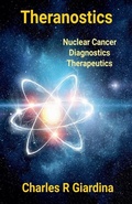 Cover: Theranostics, Nuclear Cancer Diagnostics, Therapeutics - Regency Publishing Co.