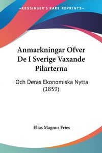 Abbildung von: Anmarkningar Ofver De I Sverige Vaxande Pilarterna - Kessinger Publishing