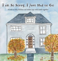 Abbildung von: I am So Sorry, I Just Had to Go - Nextone Inc