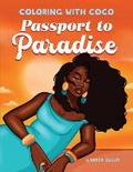Cover: Coloring with Coco: Passport to Paradise - Callisto Media Inc.