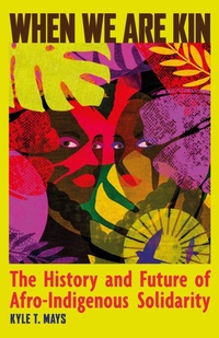 Enlarge image Cover: When We Are Kin - Haymarket Books
