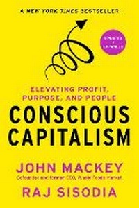 Enlarge image Cover: Conscious Capitalism, Updated and Expanded - Harvard Business Review Press