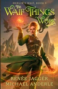 Cover: The Waif Things Work - Lmbpn Publishing