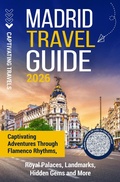 Cover: Madrid Travel Guide - Captivating Travels