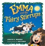 Cover: Emma and the Fairy Stirrups - Christian Faith Publishing, Inc.