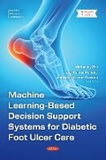 Cover: Machine Learning-Based Decision Support Systems for Diabetic Foot Ulcer Care - Nova Medicine and Health
