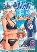 Cover: Dungeon Friends Forever Vol. 6 - Seven Seas Entertainment, LLC