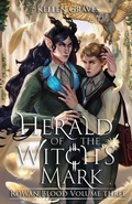 Cover: Herald of the Witch's Mark - Kellen Graves