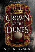 Cover: Crown of the Dunes - S.C. Grayson
