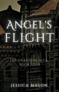 Enlarge image Cover: Angel's Flight (The Phantom Saga - Murmuration Books