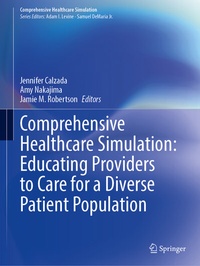 Abbildung von: Comprehensive Healthcare Simulation: Educating Providers to Care for a Diverse Patient Population - Springer
