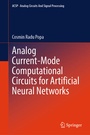 Cover: Analog Current-Mode Computational Circuits for Artificial Neural Networks - Springer
