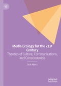 Cover: Media Ecology for the 21st Century - Palgrave Macmillan