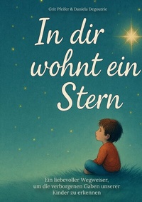 Abbildung von: In dir wohnt ein Stern - tredition
