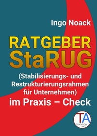 Abbildung von: Ratgeber StaRUG - TraditionArt Verlag